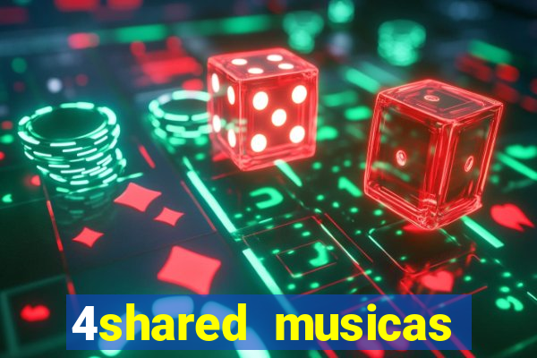 4shared musicas para baixar